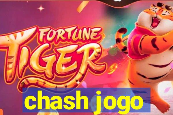 chash jogo